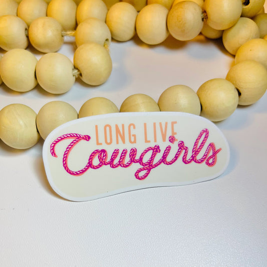 Long Live Cowgirls Rope Sticker