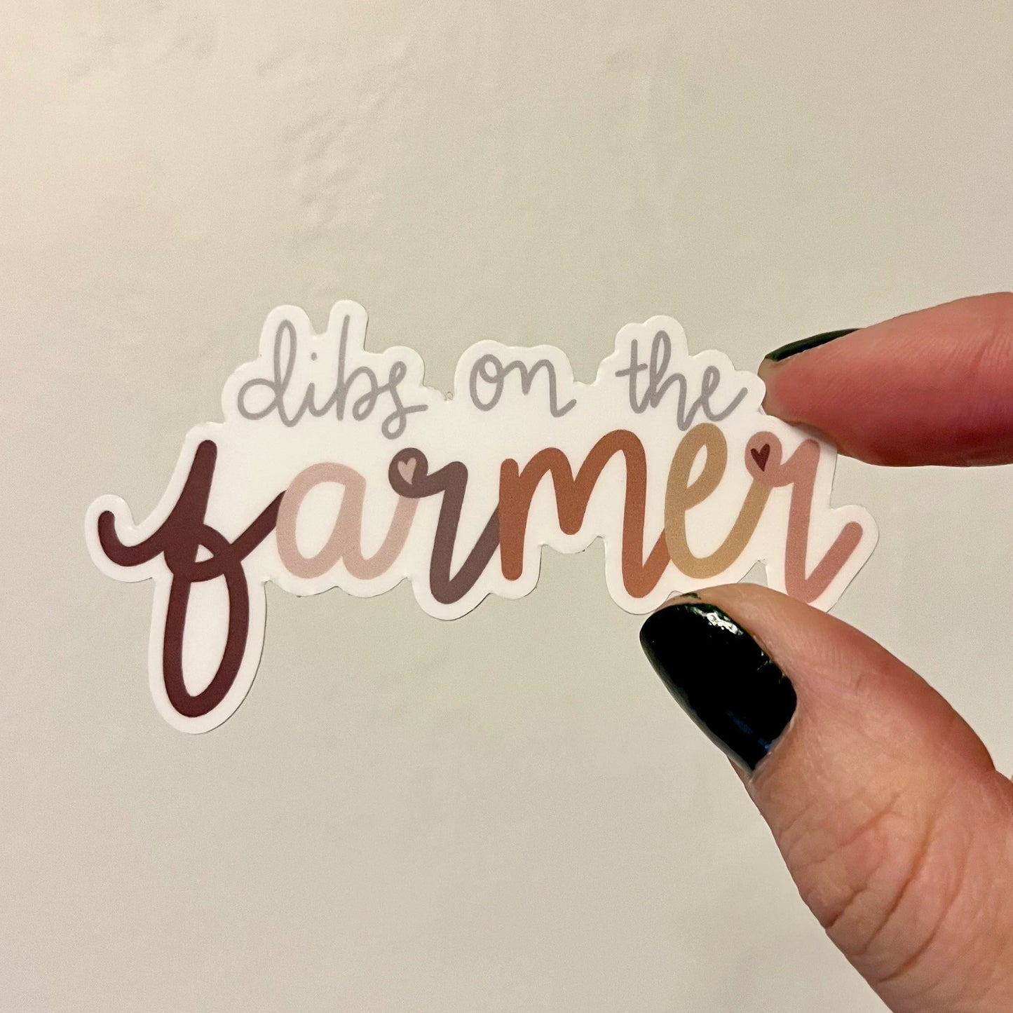 Dibs On The Farmer Sticker