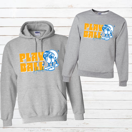Play Ball Hawks Baseball Sweatshirt