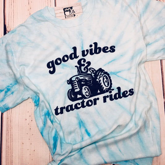 Good Vibes and Tractor Rides Tie Dye Tee